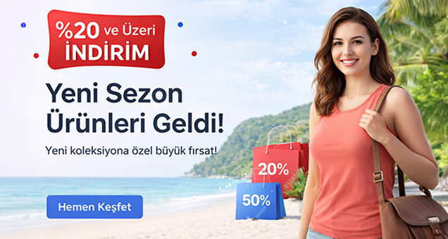 Yeni Sezon Ürünleri Geldi – %20 ve üzeri indirim, Hemen Keşfet